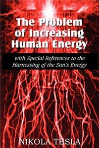 Problem of Increasing Human Energy