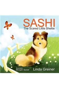 Sashi, the Scared Little Sheltie