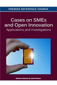 Cases on SMEs and Open Innovation