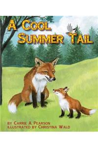 A Cool Summer Tail