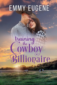 Training the Cowboy Billionaire