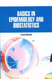 BASICS IN EPIDEMIOLOGY AND BIOSTATISTICS (HB 2021)