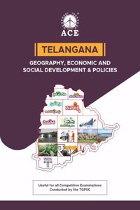 Telangana Geography, Economic & Social Development & Policies Useful for all competitive examinations Conducted by the TGPSC