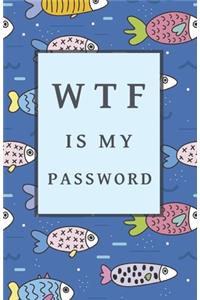 Wtf Is My Password
