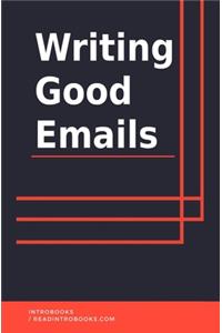 Writing Good Emails