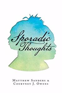 Sporadic Thoughts