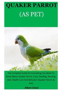 Quarker Parrot As Pet