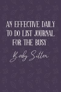AN EFFECTIVE DAILY TO DO LIST JOURNAL FOR THE BUSY Babysitter