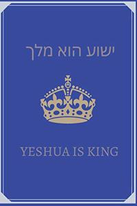 Yeshua is King Berean Publishing
