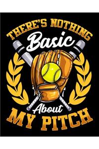 There's Nothing Basic About My Pitch