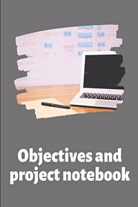 Objectives and Project Notebook