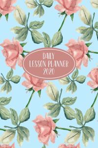 Daily Lesson Planner 2020: Weekly and Monthly Organizer for Homeschool Teachers with Vintage Floral Cover Design - Parent Agenda for Child's Curriculum Planning and Organizing