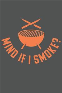 Mind If I Smoke?