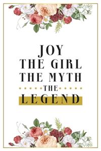Joy The Girl The Myth The Legend