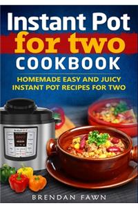 Instant Pot for Two Cookbook