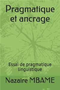 Pragmatique et ancrage