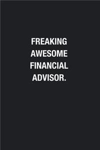 Freaking Awesome Financial Advisor.