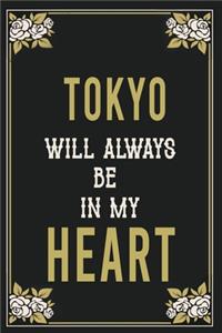 Tokyo Will Always Be In My Heart