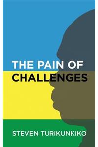 The Pain of Challenges