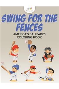 Swing for the Fences