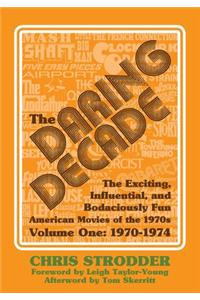 Daring Decade [Volume One, 1970-1974]
