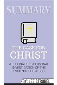 Summary of The Case for Christ