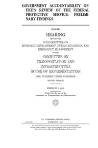 Government Accountability Office's review of the Federal Protective Service