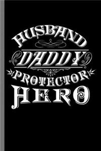 Husband Daddy Protector Hero