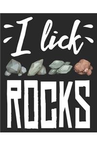 I Lick Rocks