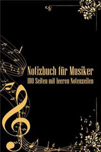 Notizbuch für Musiker 100 Seiten mit leeren Notenzeilen