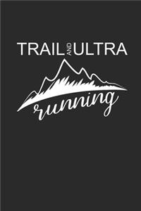 Trail and Ultra Running