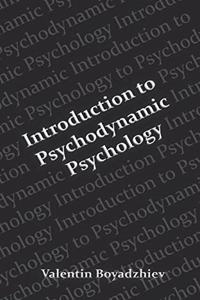 Introduction to Psychodynamic Psychology