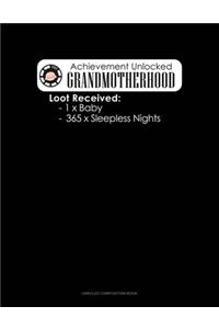 Achievement Unlocked Grandmotherhood Loot Received