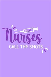 Nurses Call The Shots