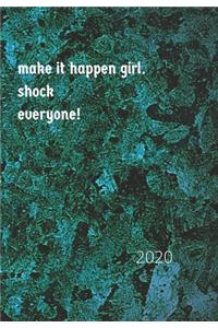 Make It Happen, Shock Everyone