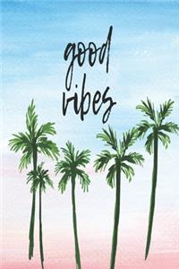 Good Vibes
