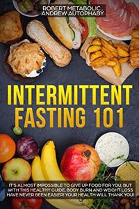 Intermittent Fasting 101