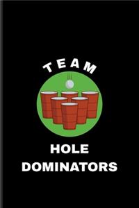 Team Hole Dominators
