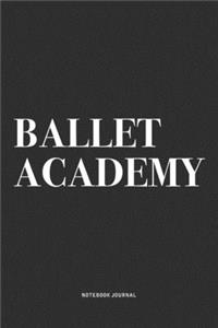 Ballet Academy