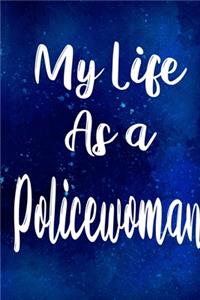 My Life as a Policewoman