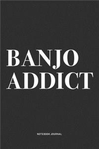 Banjo Addict