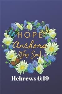 Hope Anchors the Soul Hebrews 6