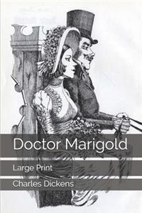 Doctor Marigold: Large Print