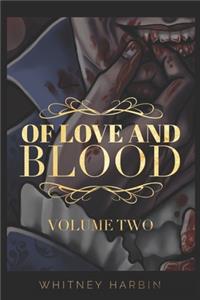 Of Love and Blood