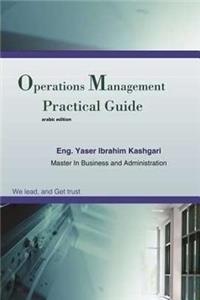 Practical Guide To Operations Management (arabic edition)