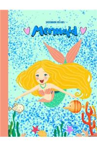 Mermaid Sketchbook For Kids