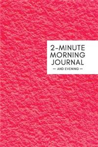 2 Minute Morning Journal