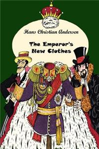 The Emperor's New Clothes (Illustrated)