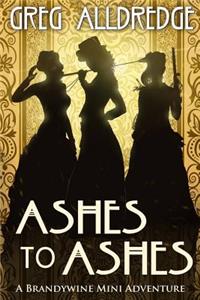 Ashes to Ashes