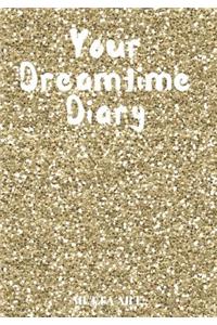 Your Dreamtime Diary